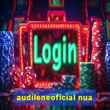 audileneoficial nua